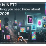 NFT چیست؟ هرآنچه باید درباره ان اف تی بدانید 2025