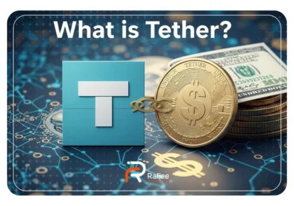 تتر چیست؟ آموزش جامع Tether (استیبل کوین محبوب بازار)